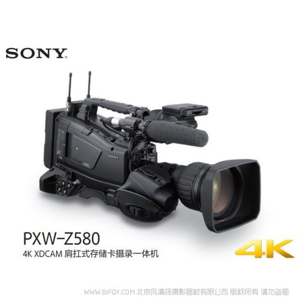 索尼 Z580 圖冊 宣傳冊 經(jīng)銷商指南 如何使用 畫報 4K XDCAM肩扛式存儲卡攝錄一體機 PXW-Z580
