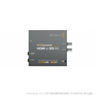 BMD Mini Converter HDMI to SDI 6G HDMI設(shè)備的信號(hào)轉(zhuǎn)換成SD、HD和Ultra HD的SDI視頻格式